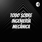 TODO SOBRE INGENIERÍA MECÁNICA