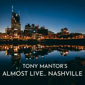 Tony Mantor's : Almost Live..... Nashville