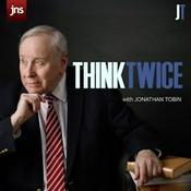Think Twice with Jonathan Tobin