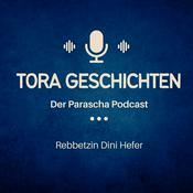 Tora Geschichten - Parscha Podcast