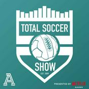Total Soccer Show: USMNT, Champions League, EPL, and more ...
