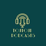 Toutoui Podcasts