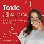 Toxic Silence: Finding Health Through Authenticity.