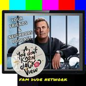 Your Friends & Neighbors Podcast: A You Don’t Know Jackie View