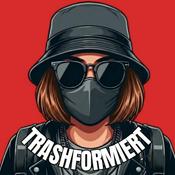 Trashformiert