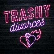 Trashy Divorces