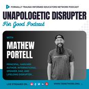 Unapologetic Disrupter for Good Podcast