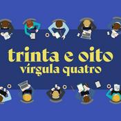 Trinta e oito vírgula quatro