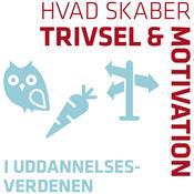 Trivsel og motivation i uddannelsesverdenen