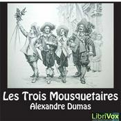 Trois Mousquetaires, Les by Alexandre Dumas (1802 - 1870)