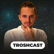TROSHCAST