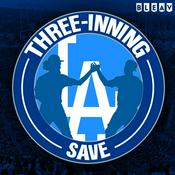 Three-Inning Save: A Los Angeles Dodgers Podcast