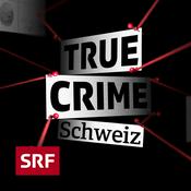 True Crime Schweiz