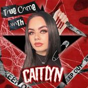 True Crime with Caitlyn