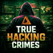 True Hacking Crimes