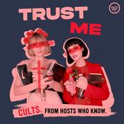 Trust Me: Cults, Extreme Belief, and Manipulation