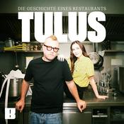 TULUS - Die Geschichte eines Restaurants