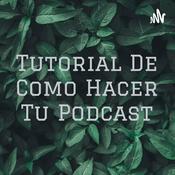Tutorial De Como Hacer Tu Podcast