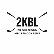 Två klubblängder - en golfpodd med Pär & Peter