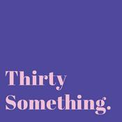 ThirtySomething