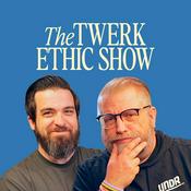 The Twerk Ethic Show