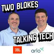Two Blokes Talking Tech