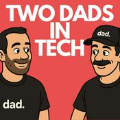 Two Dads in Tech