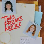 Two Freaks Notice