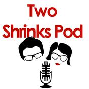 Two Shrinks Pod