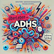 ÜberLeben mit ADHS