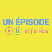 Un épisode et j'arrête