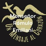 Un Mensaje al Corazón Internacional - Mons. Rómulo Emiliani