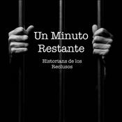 Un Minuto Restante - Historians de los reclusos