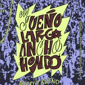 Un sueño largo, ancho y hondo