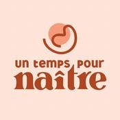 Un Temps pour Naître