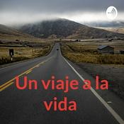 Un viaje a la vida