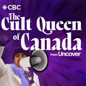 The Cult Queen of Canada from Uncover