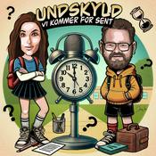 Undskyld vi kommer for sent