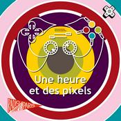 Une heure et des pixels