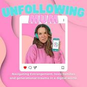 Unfollowing Mum