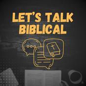 Let's Talk Biblical
