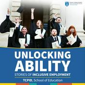 Unlocking Ability: Stories of Inclusive Employment
