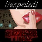 UNspoiled! Stranger Things