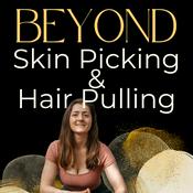 Beyond Skin Picking & Hair Pulling