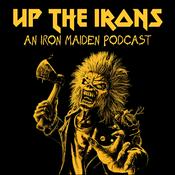 Up The Irons - An Iron Maiden Podcast