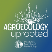 Agroecology Uprooted