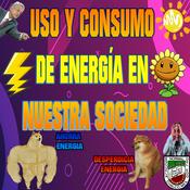 Uso Y Consumo De Energía En Nuestra Sociedad