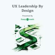 UX Leadership By Design