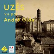 Uzès vu par André Gide