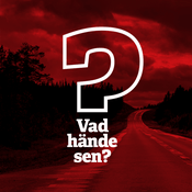 Vad hände sen?